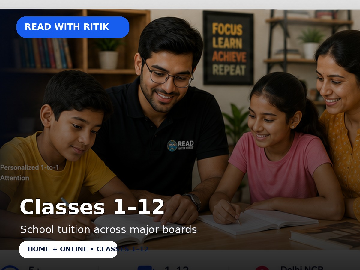 Home tuition for Classes 1 to 12 in Delhi